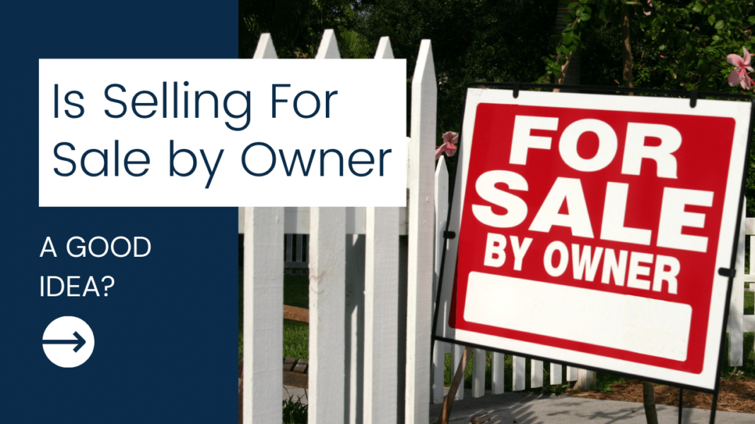 Can you sell your property yourself?
